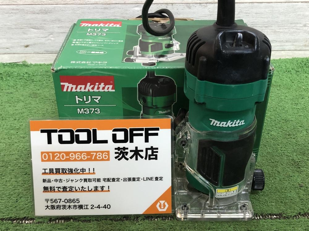 makita トリマ M373の中古 中古B使用感あり 《大阪・茨木》中古工具